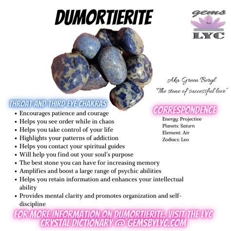 For more information on Dumortierite visit the LYC Crystal Dictionary @ gemsbylyc.com Dumortierite Crystal Meaning, Crystal Dictionary, Dumortierite Crystal, Ritual Oils, Crystal Magick, Crystal Healing Chart, Have Patience, Dream Recall, Wiccan Spell Book