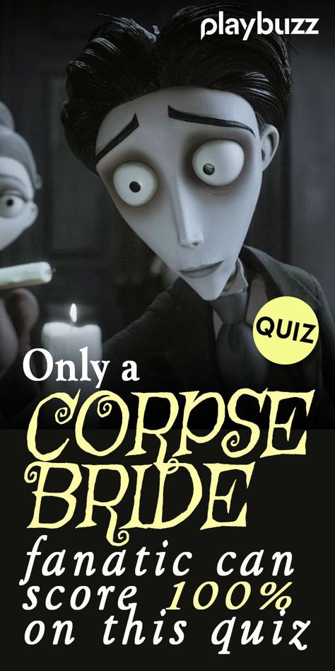 QUIZ: Only a Corpse Bride fanatic can score 100% on this quiz *** #PlaybuzzQuiz #DisneyQuiz Tim Burton Movies The Nightmare Before Christmas Goth Art Gothic Style Movie Trivia Animated Movies Quiz Pixar Disney Disney+ Horror Playbuzz Quiz Halloween Drawings Tim Burton, Corpse Bride And Nightmare Before Christmas, Tim Burton Animated Characters, Famous Horror Movie Characters, Horror Movie Ideas To Make, All Tim Burton Movies, The Cheese Tax Song, How To Look Like A Tim Burton Character, Tim Burton Female Characters