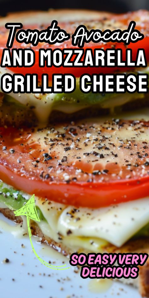 Tomato Avocado and Mozzarella Grilled Cheese