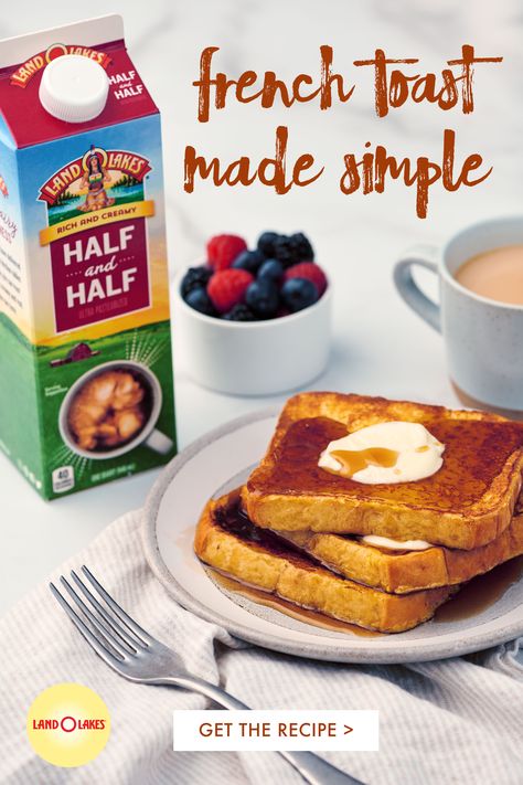 French Toast is a simple breakfast classic anyone can make. But here’s how to make your French Toast stack up with the best: use this recipe starring Land O’Lakes Half & Half. Light, fluffy and tasty — served up with warm maple syrup and a side of fresh berries.   The LAND O LAKES brandmark is owned by Land O'Lakes, Inc. and used by license. Half And Half French Toast, French Toast With Half And Half, Recipes To Use Up Half And Half, Breakfast Classic, Classic French Toast, Simple Breakfast, Land O Lakes, French Toast Recipe, Half And Half