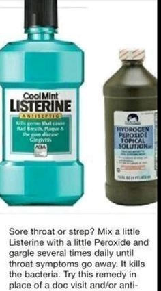 How to control strep throat and sore throat without going to the DR. Listerine and proxide Throat Remedies, Sore Throat Remedies, Strep Throat, Cold Remedies, Hydrogen Peroxide, Homemade Remedies, Sore Throat, Diy Health, Mouthwash