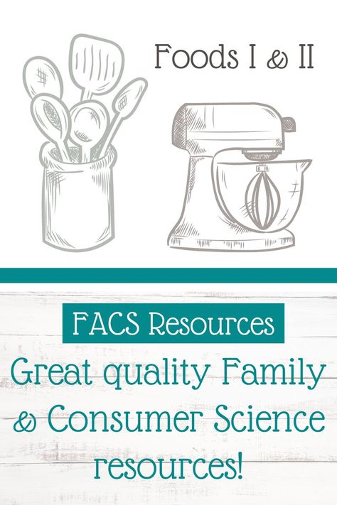 Facs Lesson Plans, Cooking Lesson Plans, Family Consumer Science, Learning Websites For Kids, Life Skills Class, Science Classroom Decorations, Culinary Classes, Science Club, Family And Consumer Science