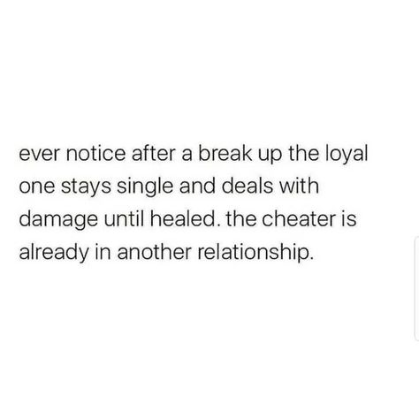 The Loyal One Stays Single, Staying Single Quotes, Loyal Quotes, Cheater Quotes, Staying Single, Quotes And Poems, Stay Single, The Loyal, Single Quotes