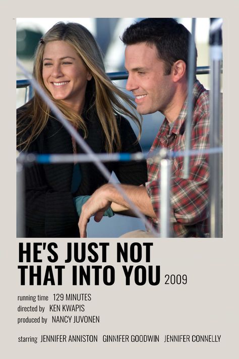 He’s Just Not That Into You Movie Poster, He's Just Not That Into You Movie Poster, He's Just Not That Into You Movie, He’s Just Not That Into You Movie Aesthetic, He’s Just Not That Into You Movie, He Just Not That Into You, He's Not That Into You, Hes Just Not That Into You Movie Quotes, He’s Just Not That Into You Quotes Movie