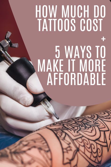 How Much Do Tattoos Cost + 5 Ways to Make it More Affordable - tattooglee How To Make Temporary Tattoos To Sell, Affordable Tattoo Ideas, Best Place To Get A Tattoo, Shoulder Half Sleeve Tattoo, Tips For Getting A Tattoo, How To Make Ur Own Temporary Tattoo, Cheap Tattoo Ideas, Types Of Tattoo Styles, Cheap Tattoos