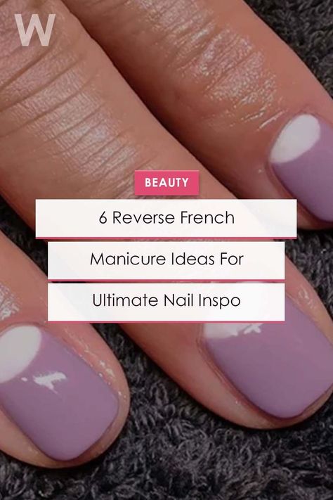 When it comes to manis and pedis, there's nothing quite like the French manicure. #frenchnails #reverse Reverse French Nails, French Manicure Ideas, Reverse French Manicure, Reverse French, Manicure Ideas, French Tip Nails, French Manicure, Beauty Trends, French Nails