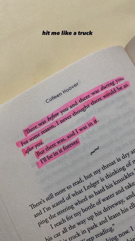 quote colleen hoover Quotes To Describe Her, Books Lines Aesthetic, Novel Quotes Deep, Smüt Quotes From Books, Best Quotes From Books Novels Life, Deep Book Lines, Books Lines Quotes, Romantic Quotes From Books About Love, Highlighted Quotes In Books