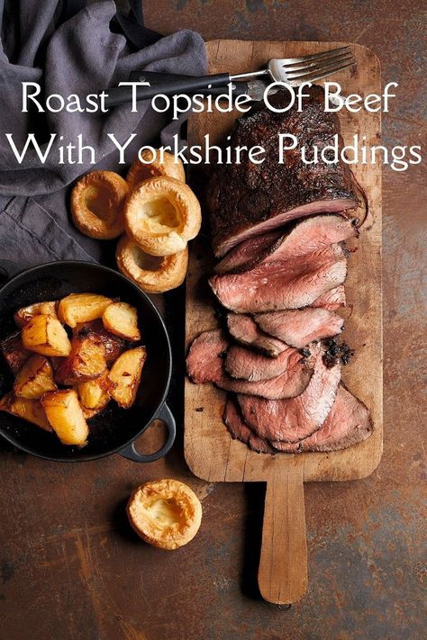 Roast Topside Of Beef With Yorkshire Puddings Roast Beef And Yorkshire Pudding British, Topside Roast Beef, Roast Beef With Yorkshire Pudding, English Roast, Pumpkin Alfredo, Turkey Curry, Yorkshire Pudding Recipes, Beetroot Soup, Yorkshire Puddings