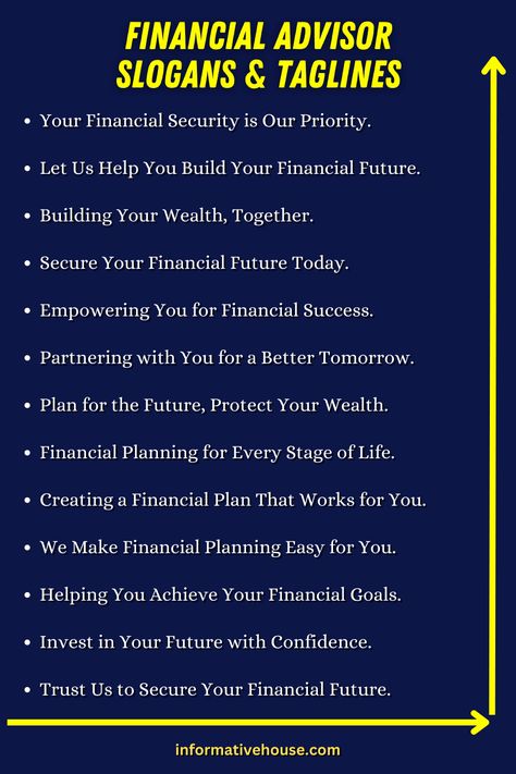 150+ Most Catchy Financial Advisor Slogans and Taglines Financial Consultant Quotes, Financial Services Marketing, Financial Advisor Quotes, Financial Literacy Quotes, Financial Advisor Career, Financial Stewardship, Financial Professional, Financial Planning Quotes, Literacy Quotes