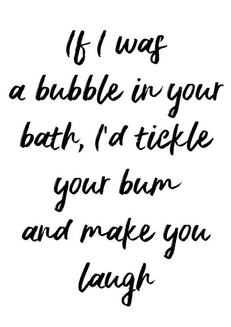 Bubble Bath Quotes, Bath Quotes Funny, Cheeky Quotes Funny, Bath Time Quotes, Cheeky Quotes Flirty, Flirty Quotes Dirty, Bubble Baths Quotes, Bath Quotes, Cheeky Quotes