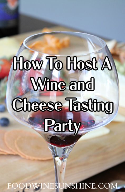 Cheese And Wine Night Party Ideas, How To Host A Wine Tasting Party, Cheese Tasting Party, Wine Tasting Food, White Wine Pairings, Red Wine Pairing, Cheese And Wine Party, Wine Cocktail Recipes, Cheese And Wine