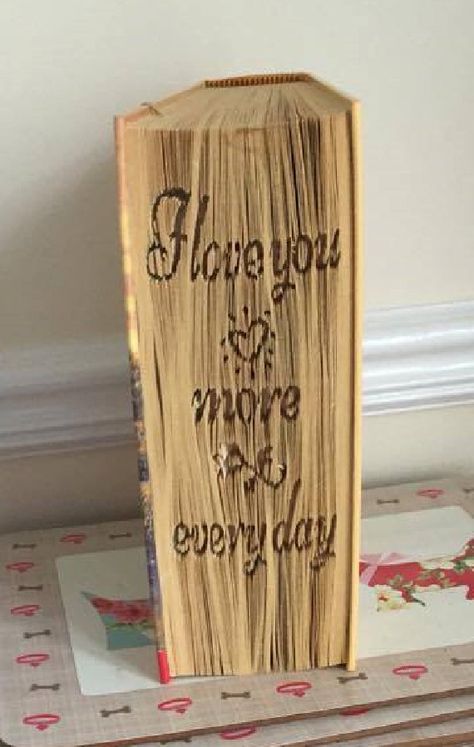 I love you more every day CUT & FoldBook by ZoesNovelCreations https://www.etsy.com/uk/listing/449373778/i-love-you-more-every-day-cut-foldbook?ref=shop_home_active_1 Book Folding Art, Folding Ideas, Book Page Crafts, Book Folding Patterns, Book Folding, Art Website, Book Page, Picture Design, Pattern Books