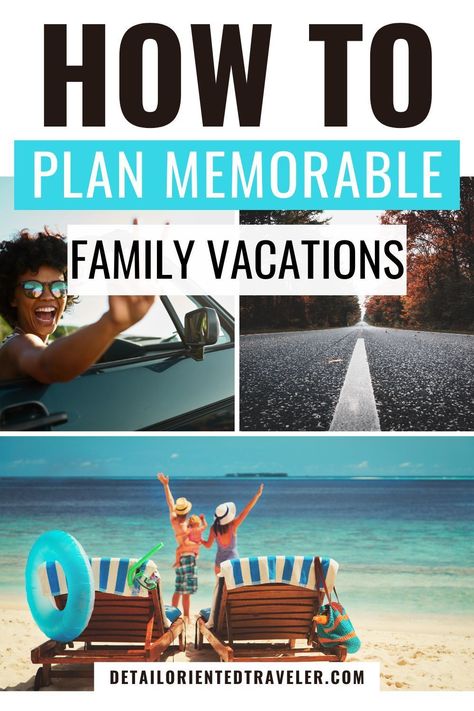 Family Vacation Planning, Planning Board, Detail Oriented, Budget Vacation, Family Travel Destinations, Vacation Planning, Family Vacations, Travel Planning, Planning Tips