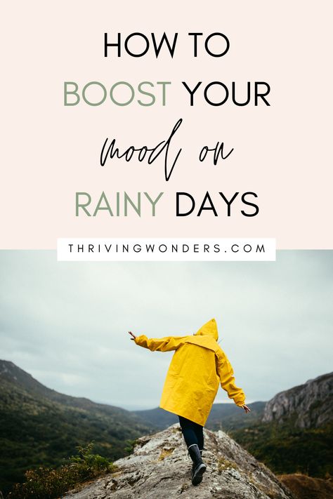 How to Boost your Mood on Rainy Days How To Enjoy Rainy Days, Living Intentionally, Boost Your Mood, Boost Your Energy, Mood Boosters, Mood Boost, On A Rainy Day, Productive Day, Improve Mood