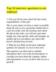 Top 10 interview questions to ask employer Question To Ask In An Interview, What Questions To Ask In An Interview, Questions To Ask Employer At Interview, Social Work Interview Questions, Interview Questions To Ask Employer, Questions To Ask Employer, Interview Nerves, Job Hacks, Application Questions