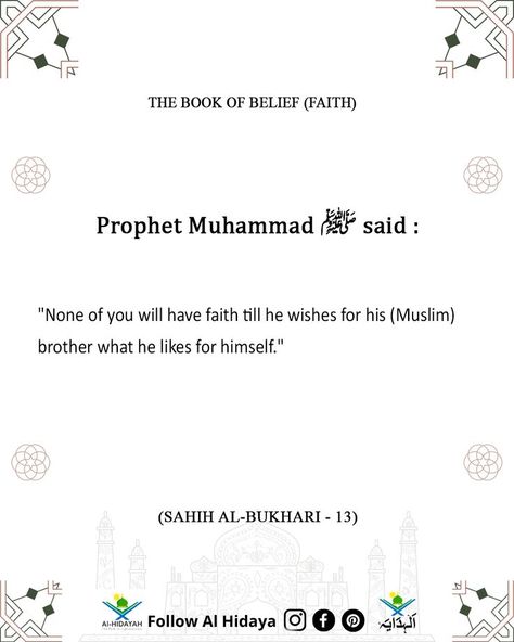 Sahih Bukhari Hadith 13 - English Sahih Bukhari Hadith, Hadith Bukhari, Love Me More, Hadith Quotes, Feel Good Quotes, He Loves Me, Prophet Muhammad, Have Faith, Islamic Love Quotes