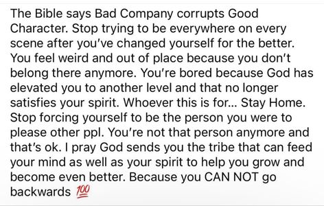 So I was looking for my scriptures and ran across bad company corrupts good morals.. and I didn’t write it down… BUT someone sent me this I swear like 2 minutes later!!! The spirit moves. I think the things we dont want to accept get constantly put in front of us. When you pray for wisdom God will reveal. Pray For Wisdom, Good Morals, Bad Company, You've Changed, Good Character, Write It Down, Jesus Loves Me, I Pray, Jesus Loves