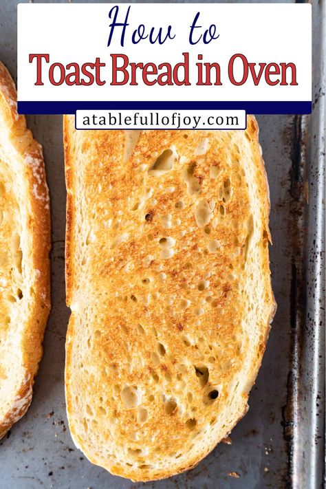 Toast Bread In Oven, Bread In Oven, Bread In The Oven, Oven French Toast, Easy Oven Recipes, Toaster Oven Recipes, French Bread Loaf, Toast In The Oven, Homemade Bread Easy