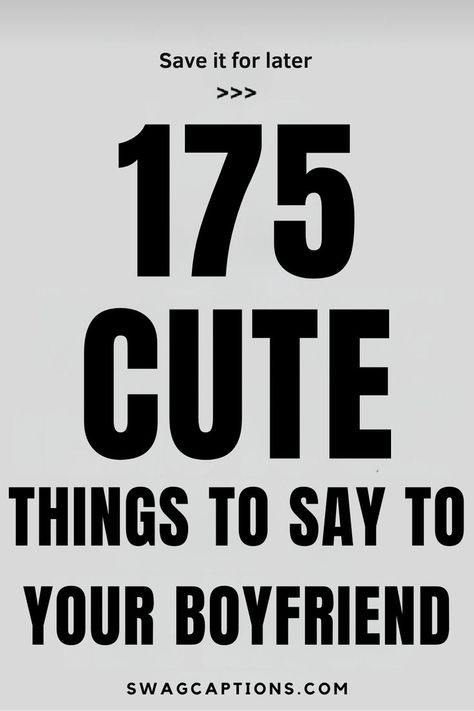 Looking for heartwarming ways to make your boyfriend smile? Discover a collection of "Cute Things to Say to Your Boyfriend" that will brighten his day and deepen your connection. From sweet compliments to loving messages, these ideas will melt his heart and strengthen your bond. Perfect for showing him just how much he means to you! Cute Ways To Tell Your Boyfriend You Love Him, Sweet Compliments, Cute Things To Say, Say To Your Boyfriend, Love Paragraph, Loving Messages, Perfect Word, Your Boyfriend, Love Messages