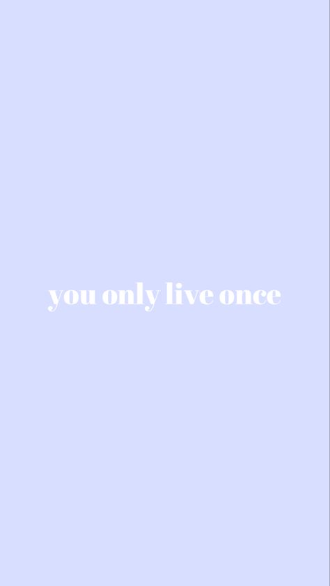 Ios 16 Wallpaper Aesthetic Quotes, Pastel Background Quotes, Yolo Wallpapers Iphone, Yolo Quote Aesthetic, Purple Aesthetic Quotes Wallpaper, Minimalstyle Wallpaper, Everything Is Connected Wallpaper, Yolo Aesthetic Quotes, Yolo Background