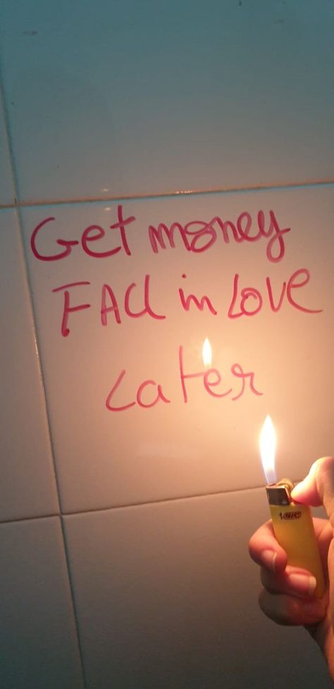 Get Money First Fall In Love Later, Money Over Love, School Toilet, I Love Money, Love Later, Random Aesthetics, Cute Love Memes, Over Love, Academic Validation