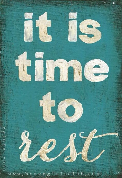 Twitter / actionhappiness: It is time to rest ... have a nice summerholiday! Sabbath Rest, Sleep Quotes, Happy Sabbath, Time To Rest, Sabbath Day, Slaap Lekker, Brave Girl, Enjoy The Ride, Girls Club