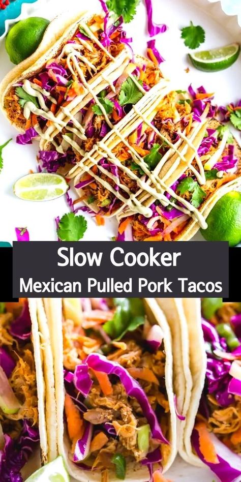 Mexican Pulled Pork Tacos, Pulled Pork Tacos Recipe, Shredded Pork Tacos, Mexican Pulled Pork, Slow Cooker Mexican, Lime Slaw, Crock Pot Pulled Pork Recipe, Cilantro Lime Slaw, Pulled Pork Tacos