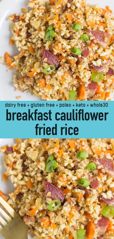 Breakfast Cauliflower Recipes, Cauliflower Breakfast Recipes, Cauliflower Rice Breakfast, Fried Rice Breakfast, Breakfast Cauliflower, Cauliflower Rice Paleo, Paleo Cauliflower Fried Rice, Paleo Breakfast Ideas, Breakfast Fried Rice