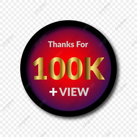 100k Views Png, 100k Views Logo Instagram, 100k Views Logo, 100k Png, S K Logo, Song Png, Follow Logo, Png Pic, King And Queen Pictures