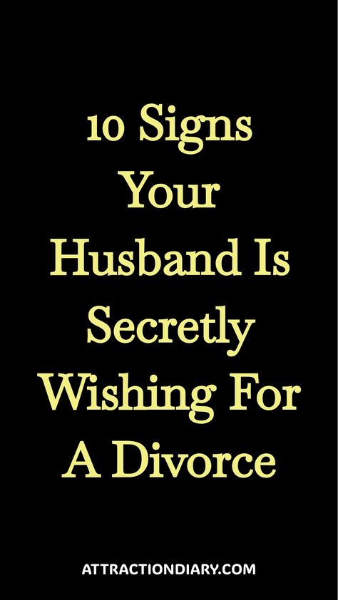 10 signs your husband is secretly wishing for a divorce. My Husband Wants A Divorce, Signs Its Time For A Divorce, When Is It Time To Divorce, Husband Lies About Everything, Narcissistic Divorce Quotes, How To Divorce A Narcissistic Husband, When Marriage Is Over, When To Divorce, Single After Divorce