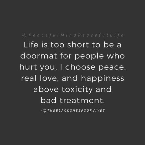Peaceful Mind Peaceful Life on Instagram: "🌸If you must walk your path alone for a while, do it. 🌿Don't abandon yourself for the sake of someone else. 🌸You never have to fight or chase someone for their love and acceptance for you. 🌿Never settle for less than the life that you deeply desire for yourself. 🌸Leave them be, wish them well, and trust that “your people” will find you. (Life is too short to be a doormat for people who hurt you. I choose peace, real love, and happiness above toxici Bother Quotes, I Choose Peace, Doormat Quotes, Toxic Family Quotes, Choose Peace, Peaceful Mind Peaceful Life, Love And Acceptance, Love And Happiness, Life Is Too Short