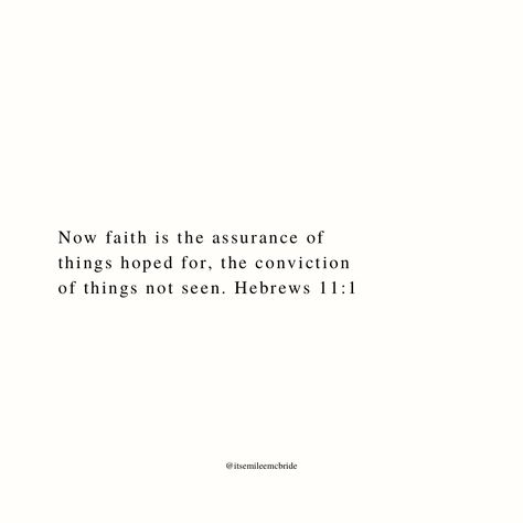 Hebrews 11:1 Wallpaper Aesthetic, Hebrews 11:1 Wallpaper, Hebrews 6:19 Wallpaper, Hebrews 11:1, Hebrews 12:14-15, Hebrews 11 1, Hebrews 11, Give Me Jesus, Deep Breath