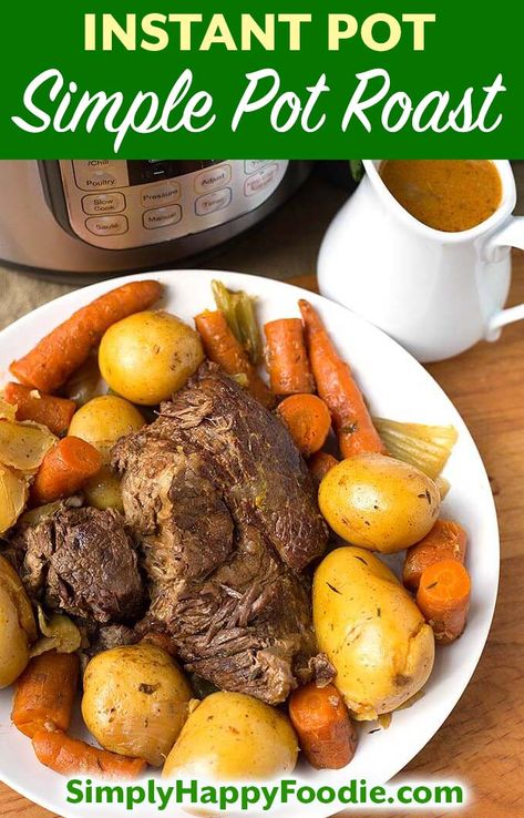 Instapot Meat, Easy Beef Pot Roast, Flavorful Pot Roast, Simple Pot Roast, Roast Instant Pot, Instant Pot Roast, Pressure Cooker Pot Roast, Crockpot Pot Roast, Simply Happy Foodie