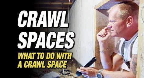 What To Do With a Crawl Space | Home Safety & Maintenance Mike Holmes, Space House, House Smell Good, House Smell, Home Safety, Basement Ideas, Smell Good, Energy Efficiency, Home Renovation