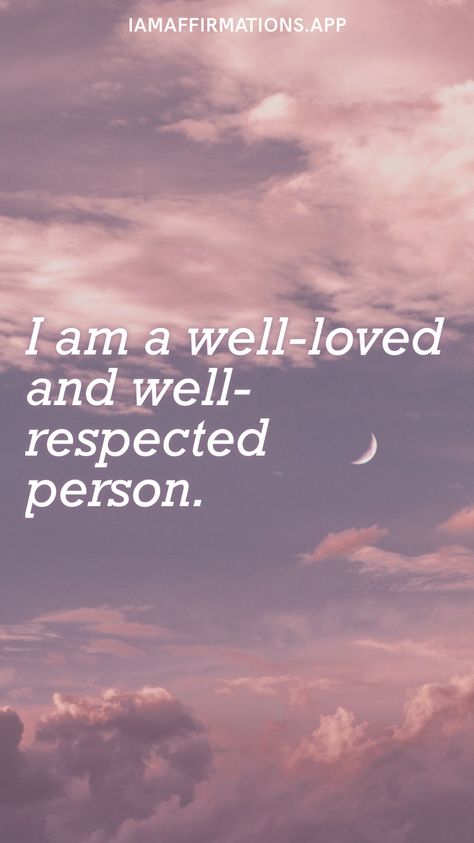 I am a well-loved and well-respected person. From the I am app: https://iamaffirmations.app I Am Respected, Manifesting Abundance, You Matter, Daily Affirmations, Vision Board, Affirmations, Matter, Quick Saves