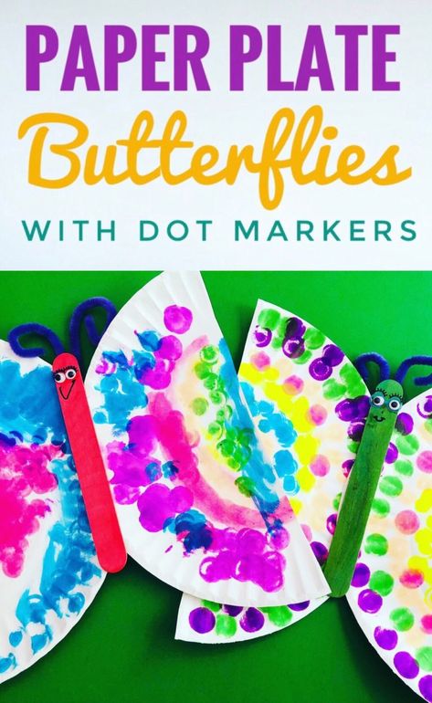 Create Paper Plate Butterflies with Dot Markers - Glitter On A Dime Paper Plate Butterfly, Diy Summer Camp, May Crafts, Craft To Make, Paper Plate Crafts For Kids, Butterfly Craft, Toddler Arts And Crafts, Marker Paper, Spring Preschool