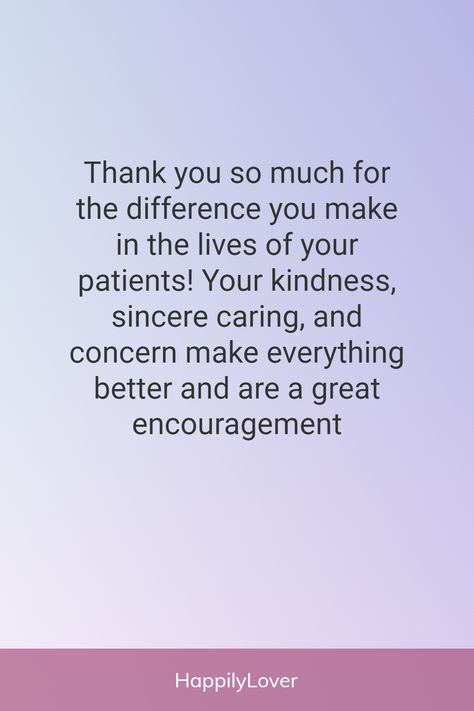 Doctor Appreciation Quotes, Thank You Healthcare Worker Quotes, Thank You Note To Doctor, Thank You Note For Doctor, Thank You Nurse Quotes Words, Thank You Doctor Quotes, Thank You Quotes For Doctors, Thank You For Your Service, Thank You Doctor Message