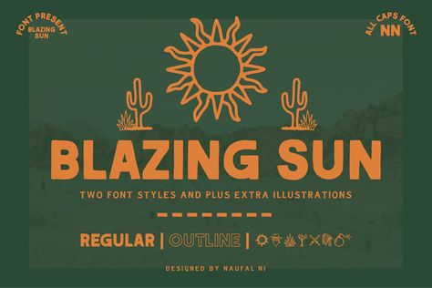 BLAZING SUN - Extra Illustrations by Minerva Std on @creativemarket Sun Font, Sun Outline, Cowboy Life, Caps Font, Hand Drawn Fonts, How To Make Logo, Tropical Design, Beautiful Fonts, Display Font