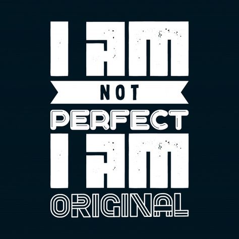 I am not perfect i am original lettering... | Premium Vector #Freepik #vector #hand #social-media #quote #social Whatsapp Dp Images Hd, I Am Good, I Am Not Perfect, Lettering Download, Whatsapp Dp Images, Whatsapp Dp, Good Design, Vector Hand, Not Perfect