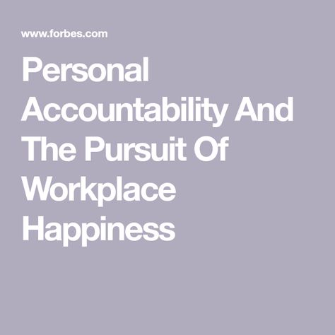 Accountability At Work, Accountability In The Workplace, Accountability Quotes Workplace, Values Poster, Nurse Ratchet, Personal Accountability, Accountability Quotes, Workplace Quotes, Workplace Communication