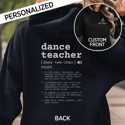 The Personalized "Definition of a Dance Teacher" design is the perfect custom gift for any dedicated dance instructor! With the option to add a custom teacher name, this trendy sweatshirt is an ideal dance recital present for moms, daughters, or any beloved dance teacher. Whether as a dance class gift or a thoughtful gesture for special occasions, it celebrates the passion and commitment of dance instructors. It's a unique way to show appreciation and makes a perfect gift for her. Dance Instructor Gift Ideas, Dance Recital Gift, Dance Recital Gifts, Dance Teacher Gifts, Dance Instructor, Teacher Sweatshirt, Teacher Design, Sweatshirt Trendy, Present Perfect