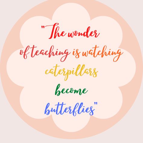 Kindergarten Teacher Quotes Inspiration, Thank You Quote For Teacher, Kindergarten Quotes For Teachers, Inspiration Quotes For Teachers, Teacher Quotes Inspirational Thank You, Primary School Quotes, Preschool Quotes Inspirational, Love Teaching Quotes, Teacher Inspiration Encouragement