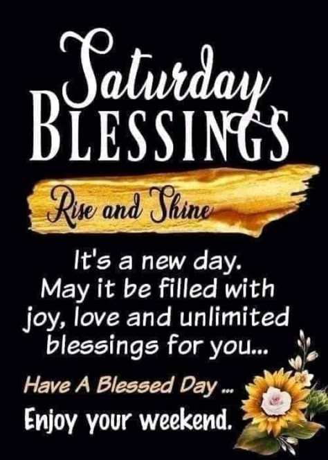 Saturday Morning Blessings, Happy Saturday Pictures, Quotes Weekend, Saturday Pictures, Happy Saturday Quotes, Happy Saturday Images, Saturday Morning Quotes, Saturday Greetings, Biblical Affirmations