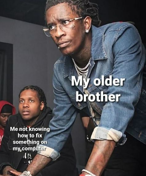 I annoy my brother to have him help me in things I don't know how to fix Brother's Best Friend Aesthetic, Oh Brother This Guy Stinks, Things To Do With Your Brother At Home, Pfp For Brother, Things To Do With Your Brother, Brother X Sister, How I Look At Bro When, Older Sister Younger Brother Aesthetic, Older Brother Quotes