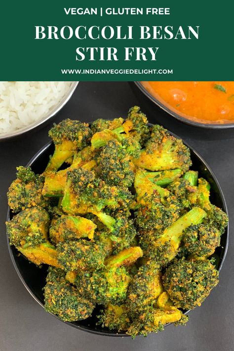 Vegetarian Broccoli Recipes, Indian Broccoli, Healthy Stir Fry, Veg Curry, Broccoli Stir Fry, Veggie Delight, Food Vegan, Chickpea Flour, Broccoli Recipes