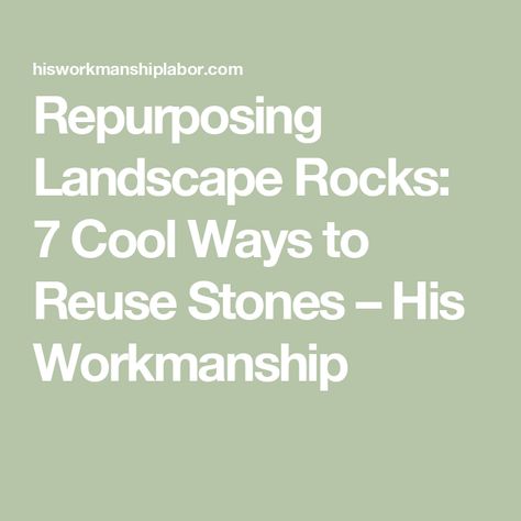 Repurposing Landscape Rocks: 7 Cool Ways to Reuse Stones – His Workmanship Landscape Rocks, Dry Creek Bed, Landscape Rock, Creek Bed, Stone Bench, Fire Pit Area, Dry Creek, Old Stone, Landscaping With Rocks