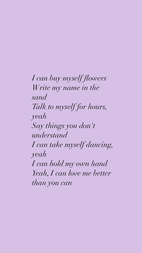 Flower Miley Cyrus Lyrics, Miley Cyrus I Can Buy Myself Flowers, Flowers Miley Cyrus Wallpaper, Flowers Mylie Cyrus, Miley Cyrus Flowers Lyrics, Flowers Song Miley Cyrus, Miley Cyrus Quotes, Miley Cyrus Lyrics, Flowers By Miley Cyrus