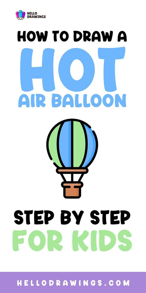 How to Draw an Air Balloon | Step by Step Guide for Kids Draw A Hot Air Balloon, Vehicle Drawing, Drawing Tutorials, Step By Step Guide, Easy Tutorial, Hot Air Balloon, Air Balloon, Hot Air, Step Guide