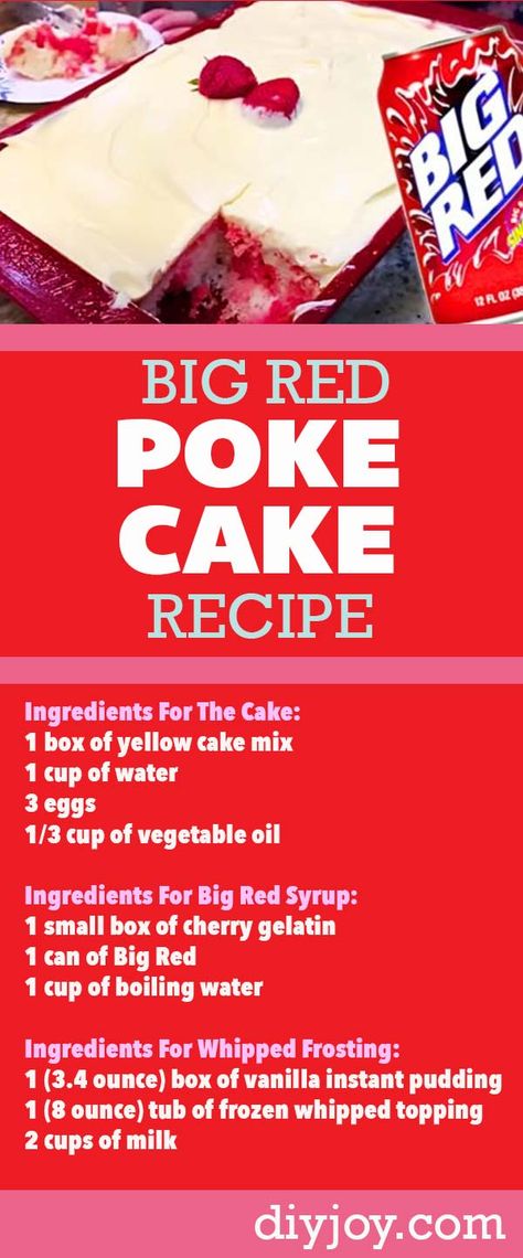 How to Make a Poke Cake With Big Red Soda - Recipe and Tutorial -Pour Big Red Syrup Over A Texas Poke Cake - Easy Dessert Recipes - Fun Food Ideas to Make at Home - Big Red Soda Cola Recipes #desserts #easydesserts #dessertrecipes via @diyjoycrafts Big Red Cake Easy, Big Red Poke Cake, Big Red Cake Recipe, Big Red Cake, Soda Pop Cake, Big Red Soda, Red Velvet Poke Cake, Food Ideas To Make, Cola Recipe