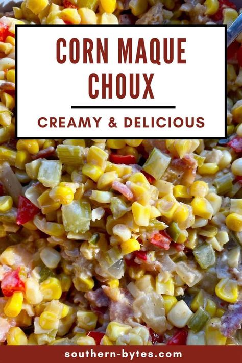 Cajun Side Dishes, Corn Maque Choux Recipe, Maque Choux Recipe, Choux Recipe, Cajun Corn, Cajun Spices, Creole Food, Southern Side Dishes, Creole Recipes